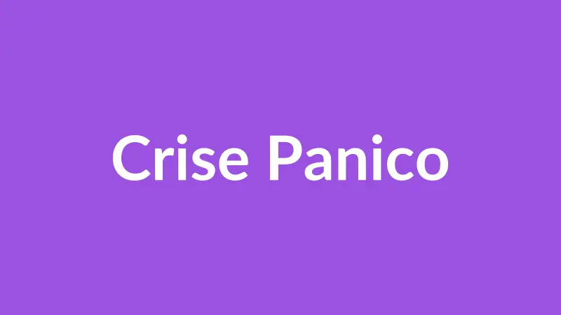 Crise de Pânico: Sintomas e O Que Fazer na Hora